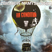 ZBIGNIEW NAMYSLOWSKI / Air Condition